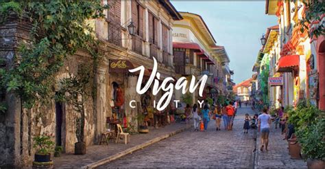 facts about vigan city|Vigan .